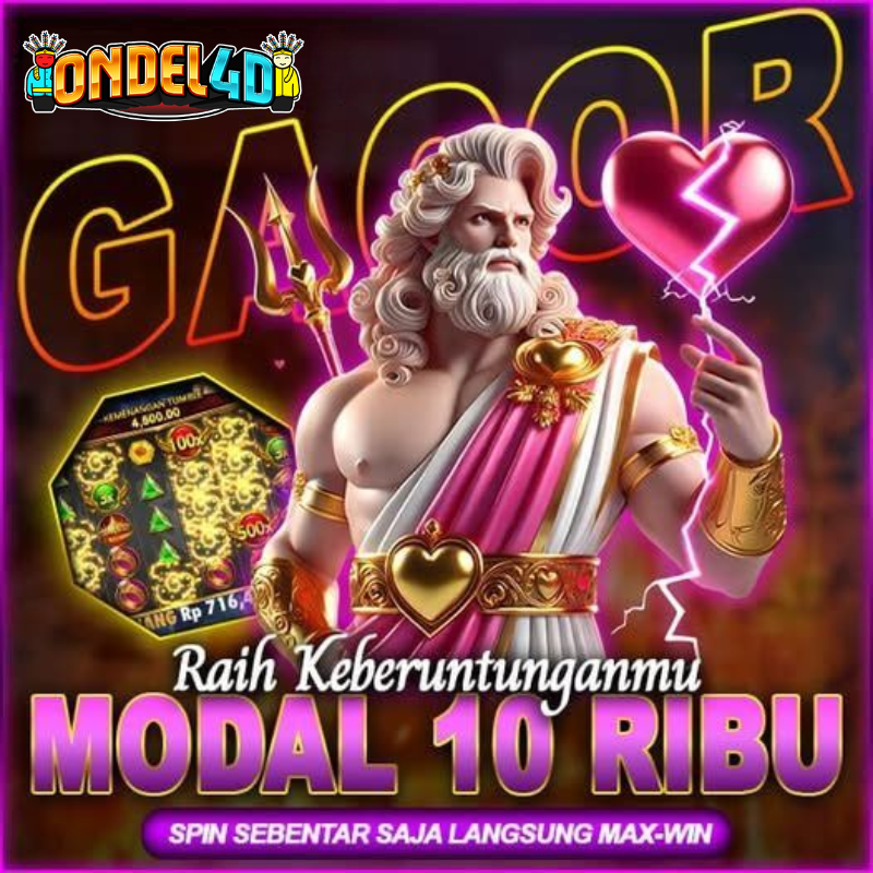 Login Ondel4d dan Raih Keberuntungan dengan Modal Rp10.000