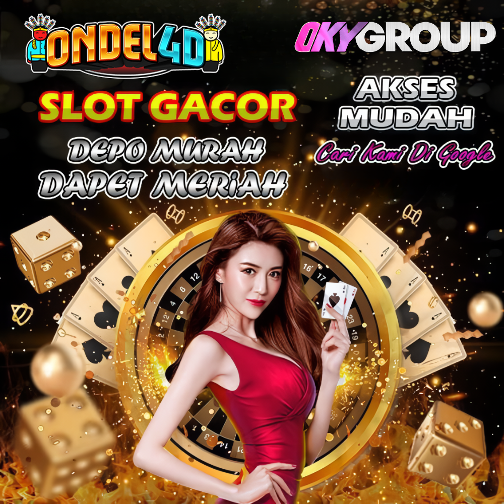 SLOT ONDEL4D DENGAN DEPO MURAH DAPET MERIAH
