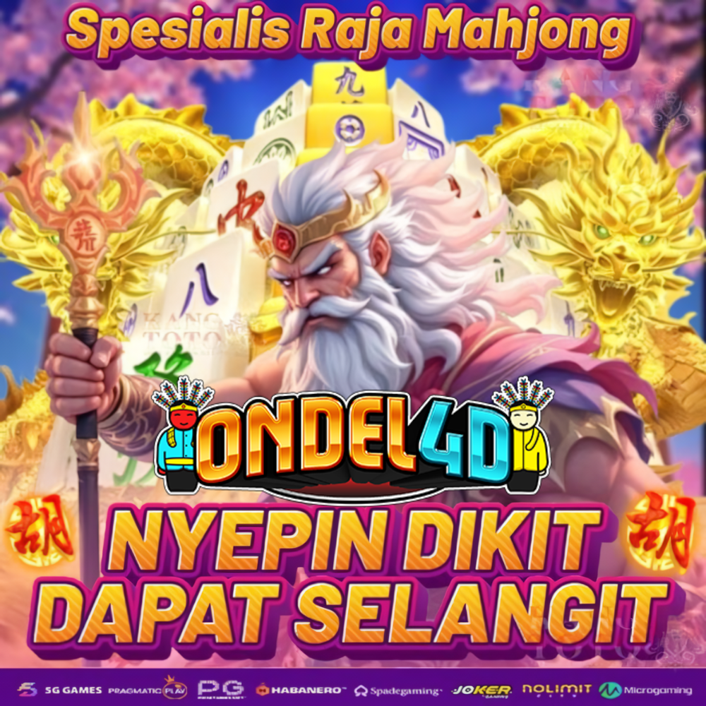 SPESIALIS RAJA MAHJONG ONDEL4D