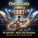 Slot PG Soft Muay Thai Champion di ONDEL4D: Aksi Petarung Thailand Pembuka Kemenangan